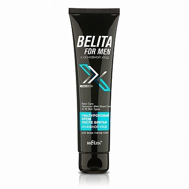 Крем после бритья для всех типов кожи Гиалуроновый основной уход For men Белита туба 100 мл